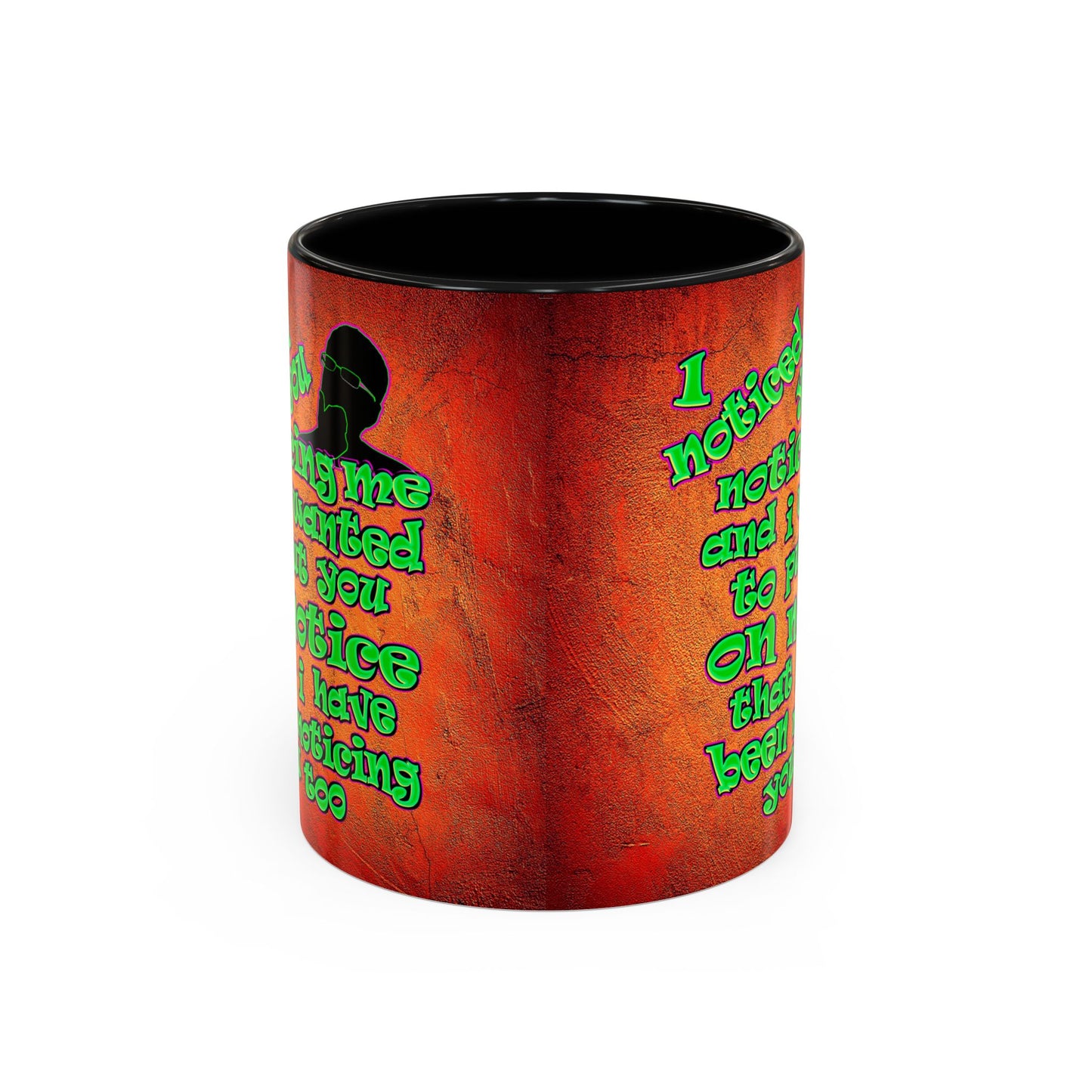 noticed you noticing - Accent Mug (burnt orange)