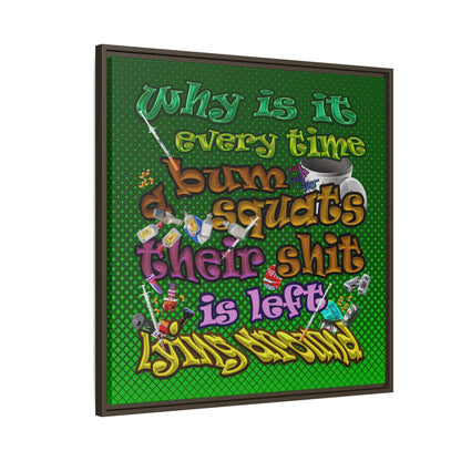 the bum's shit - framed canvas art (logo green)
