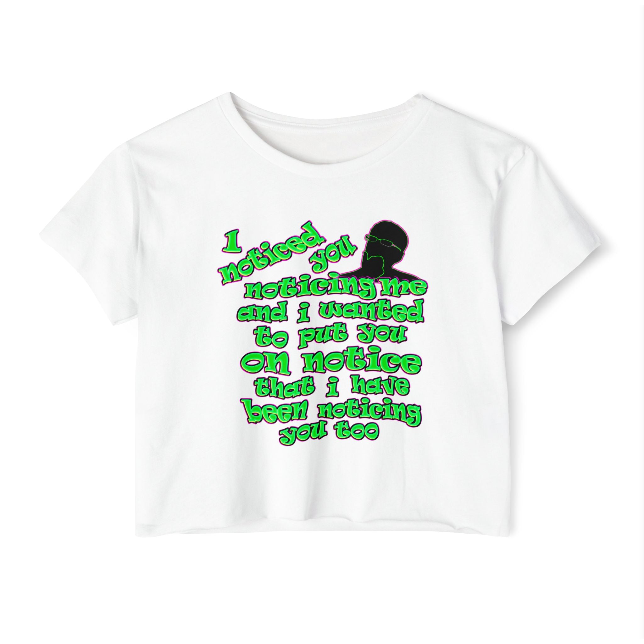 noticed you noticing - Women's Festival Crop Top