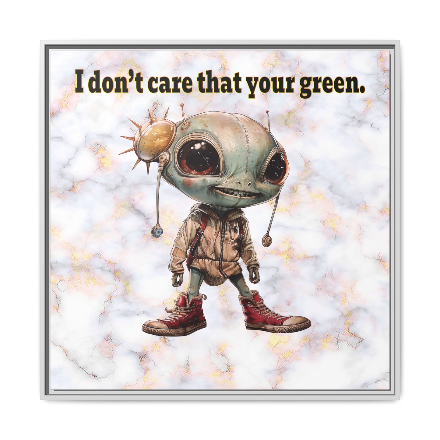 I don't care that your green - framed canvas art (white marble)