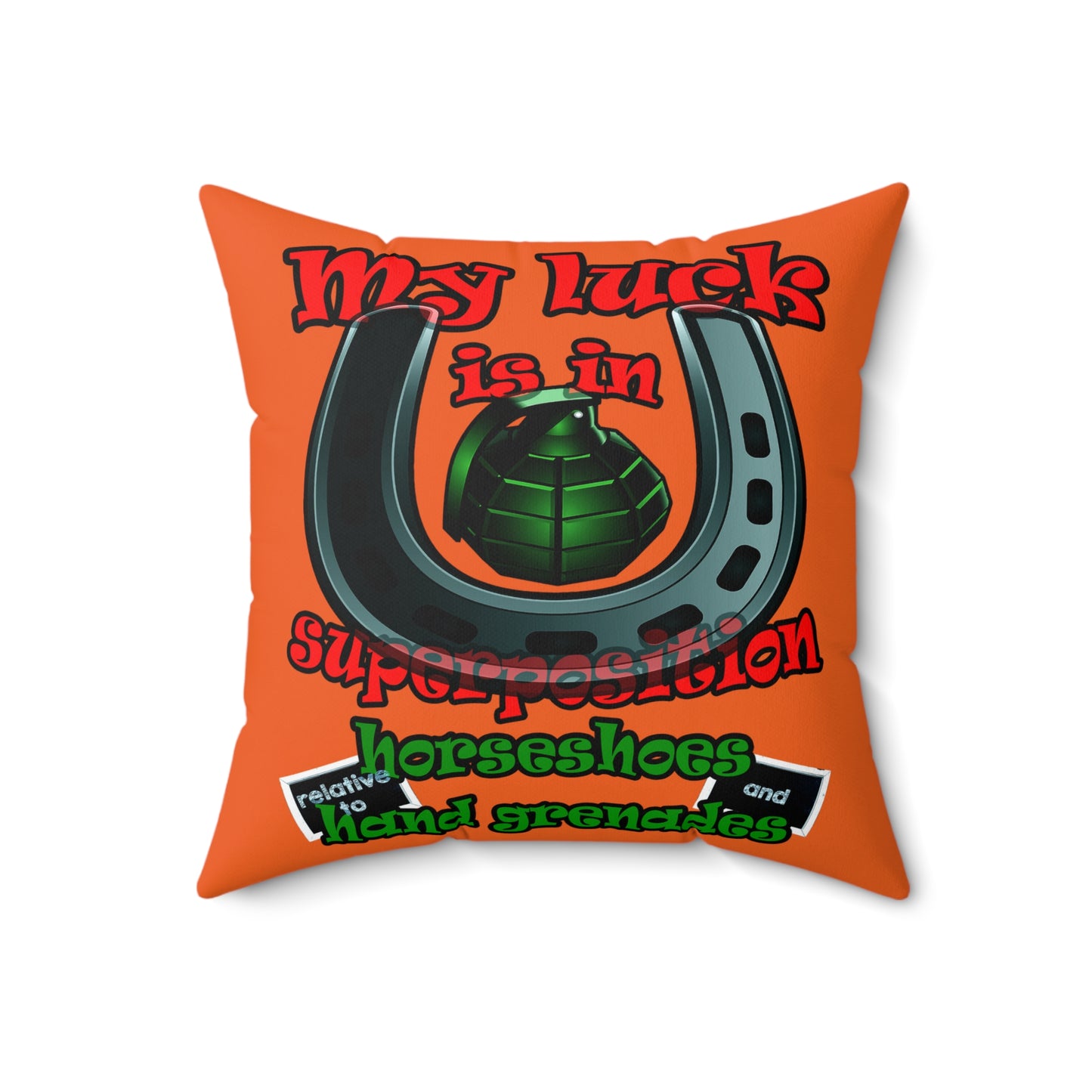 my luck - Spun Polyester Square Pillow - (orange)
