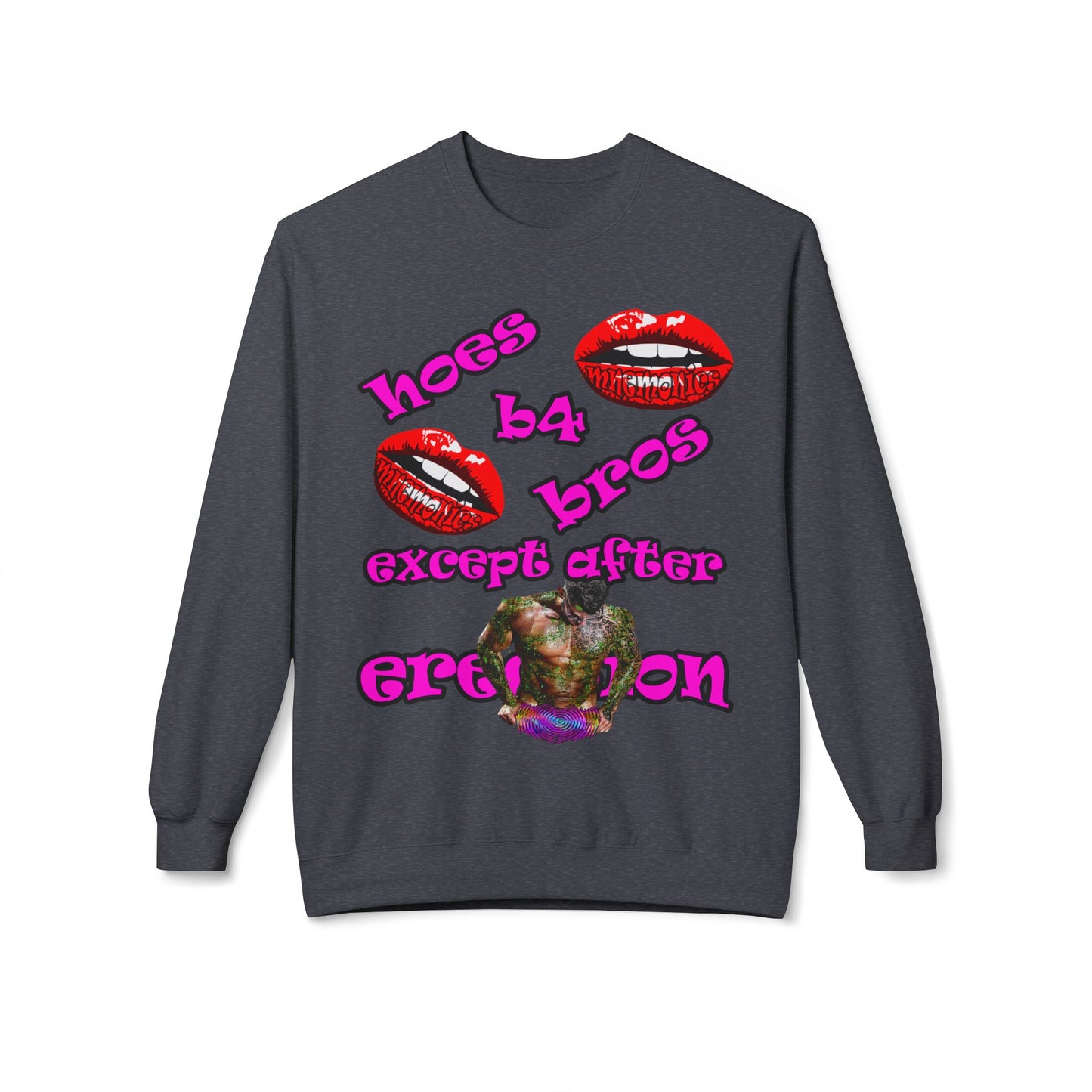 hoes b4 bros - Unisex Midweight Softstyle Fleece Crewneck Sweatshirt