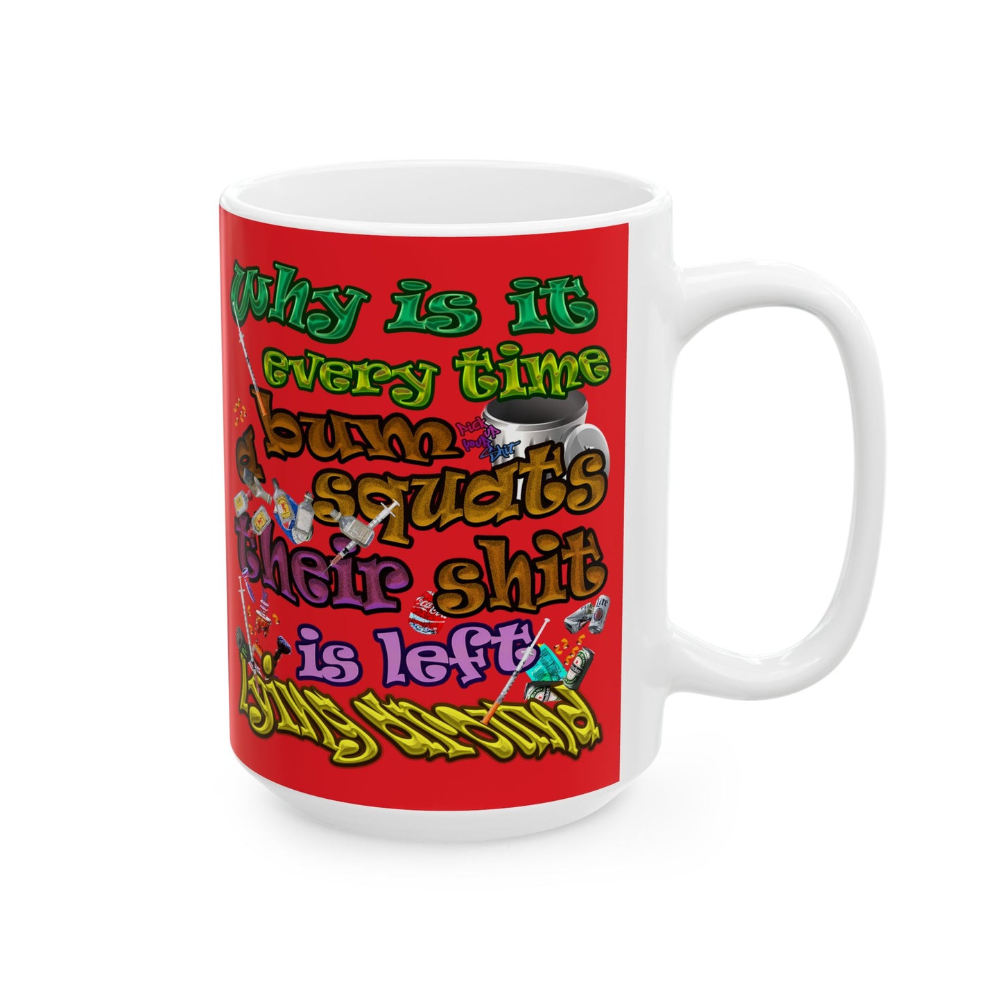 the bum's shit - White Mug (red)