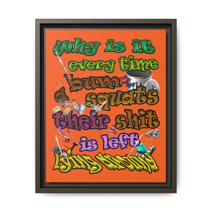 the bum's shit - framed canvas art (orange)