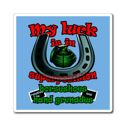 my luck - Magnets - (light blue)