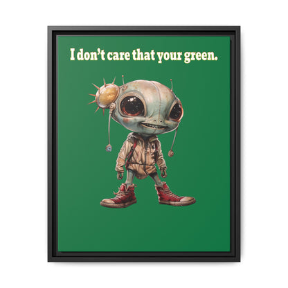 I don't care that your green - framed canvas art (dark green)
