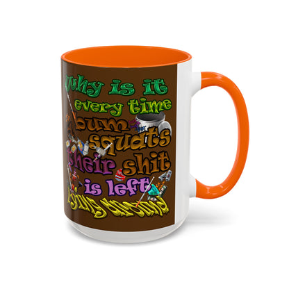the bum's shit - Accent Mug (brown)