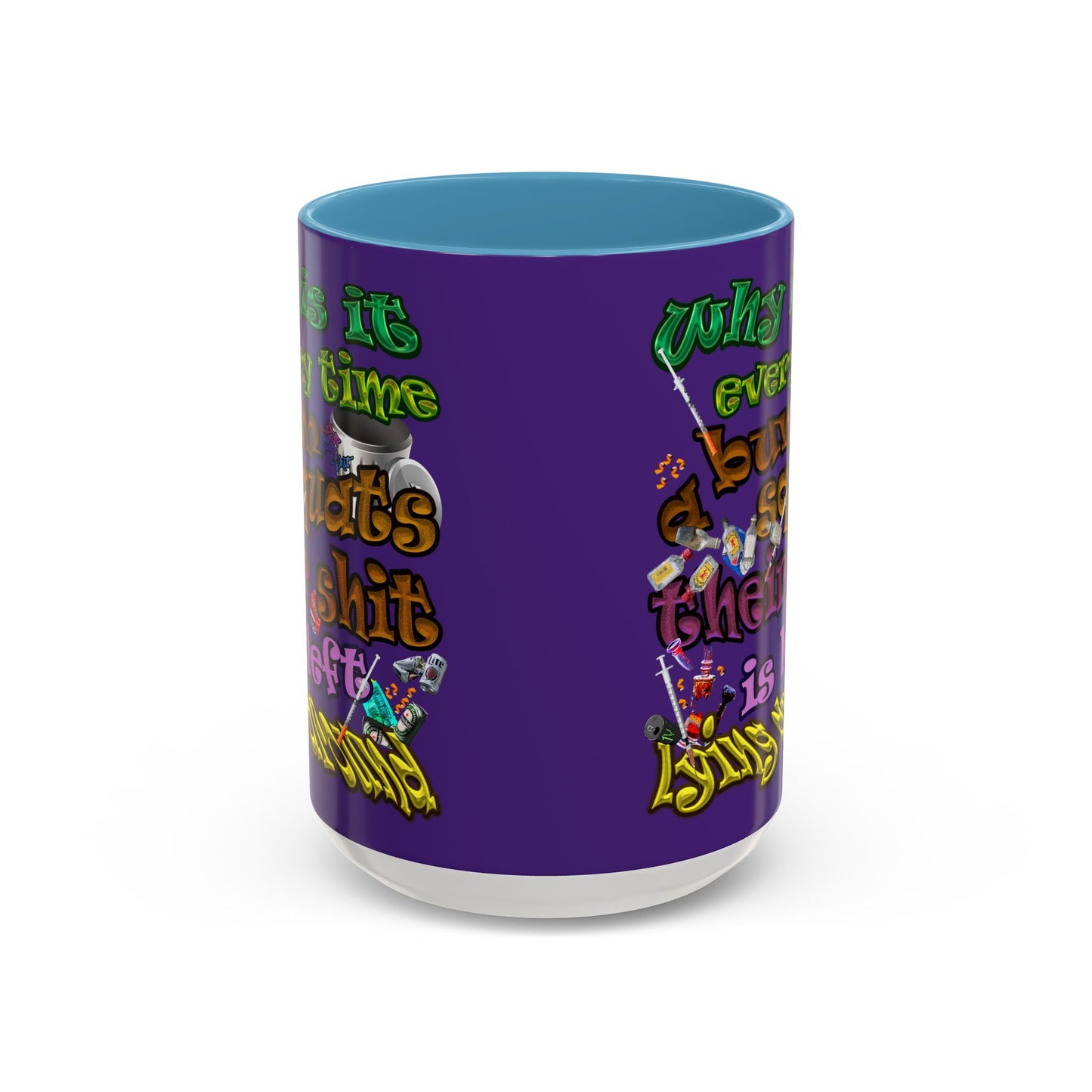 the bum's shit - Accent Mug (purple)