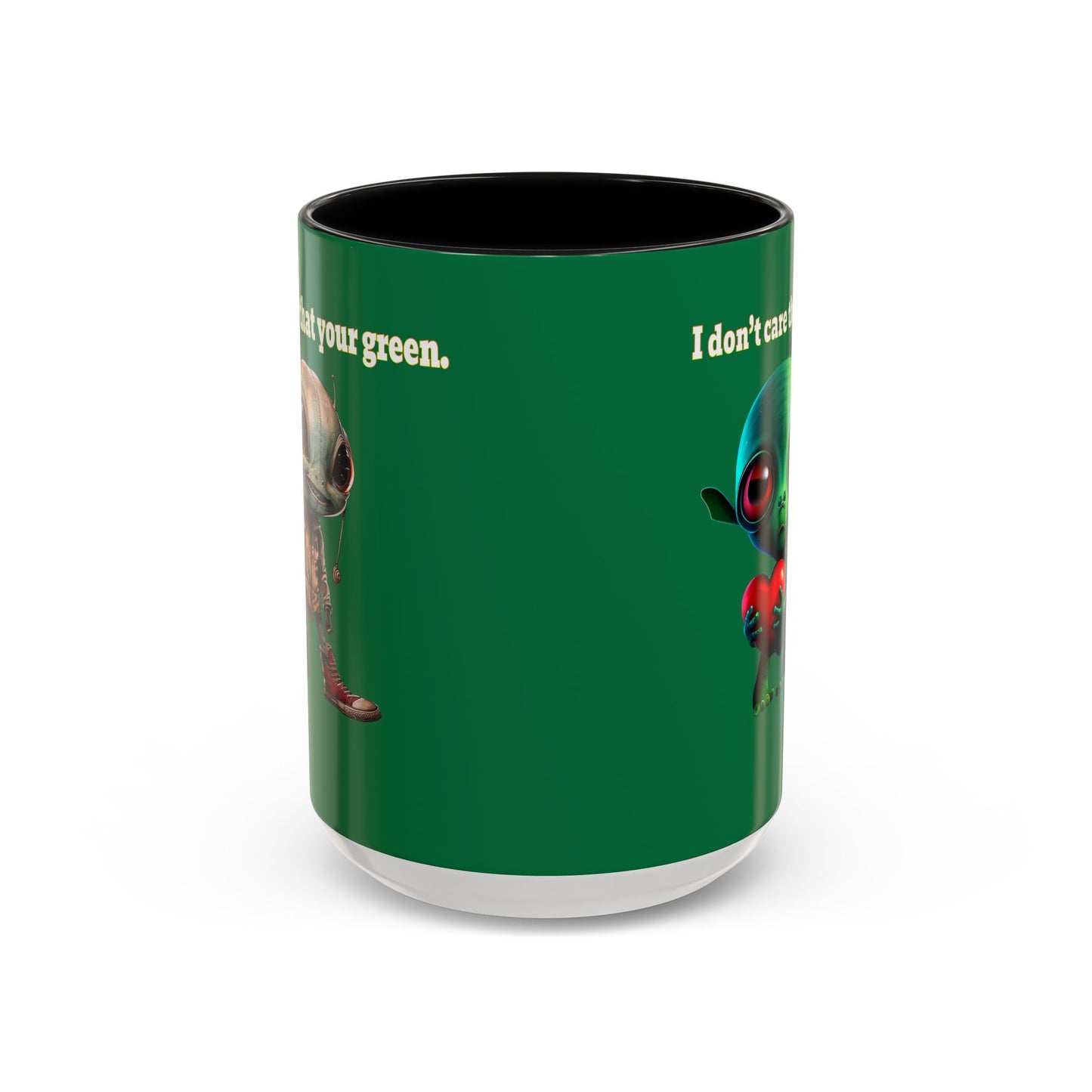 I don't care that your grey - Accent Mug (dark green)