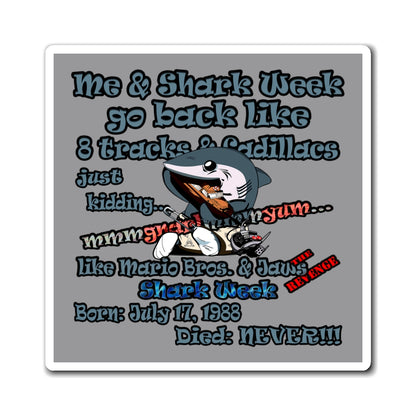 shark week - Magnets - (grey)