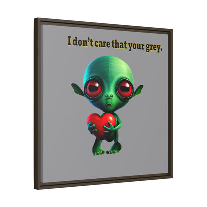 I don't care that your grey - framed canvas art (grey)