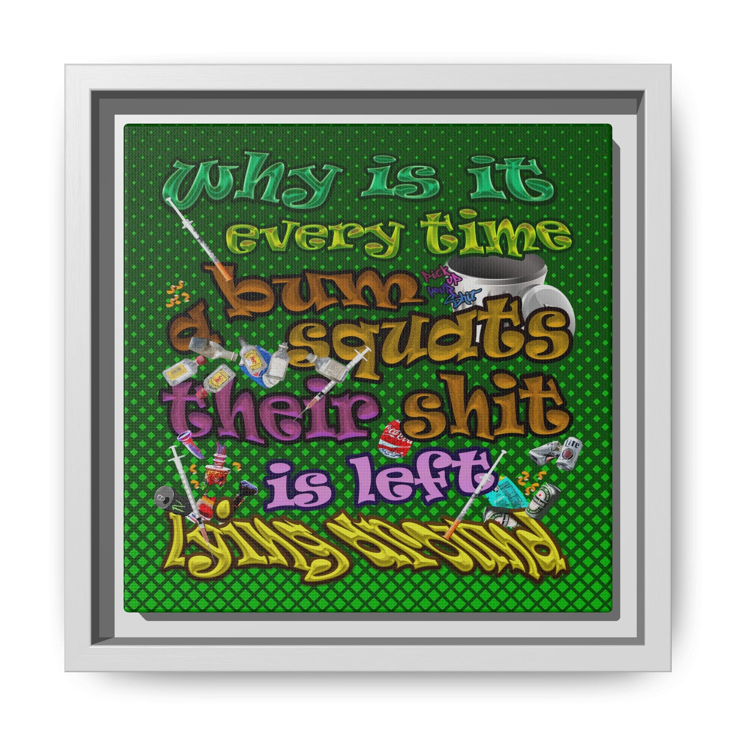 the bum's shit - framed canvas art (logo green)