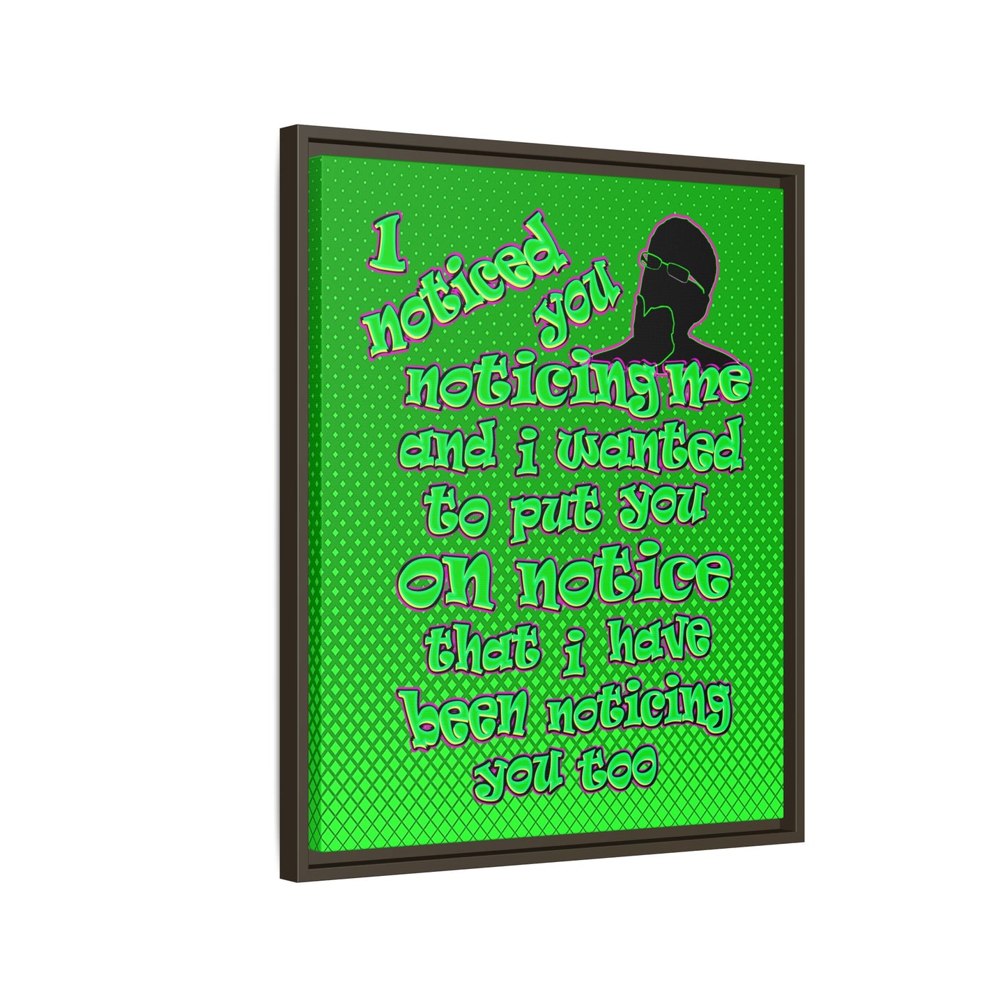noticed you noticing - framed canvas art (logo green)