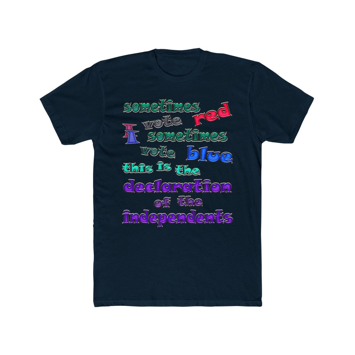 declaration of the independents - Men's Cotton Crew Tee