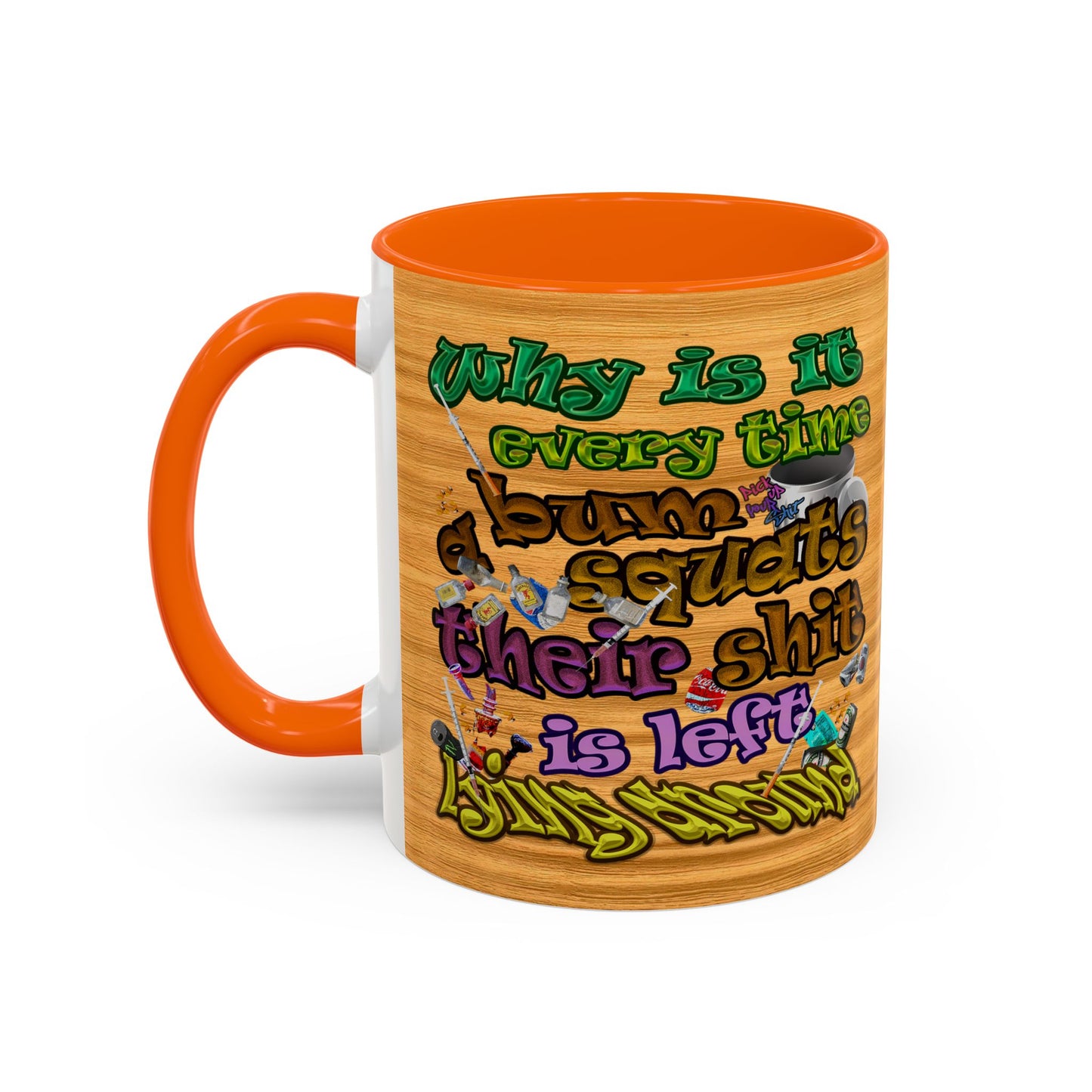the bum's shit - Accent Mug (butterscotch wood finish)