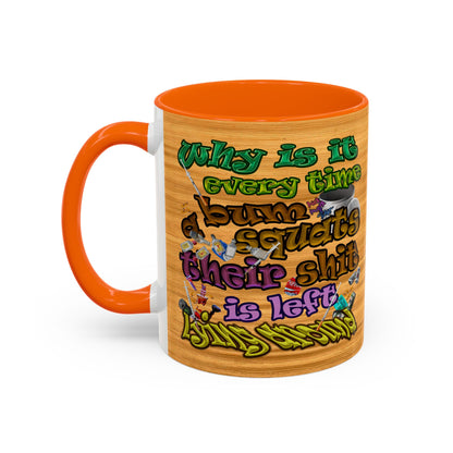 the bum's shit - Accent Mug (butterscotch wood finish)