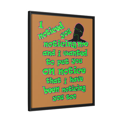 noticed you noticing - framed canvas art (light brown)