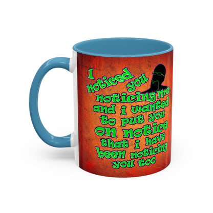 noticed you noticing - Accent Mug (burnt orange)