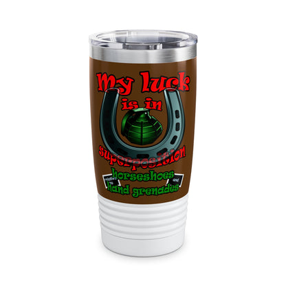 my luck - Ringneck Tumbler, 20oz (brown)