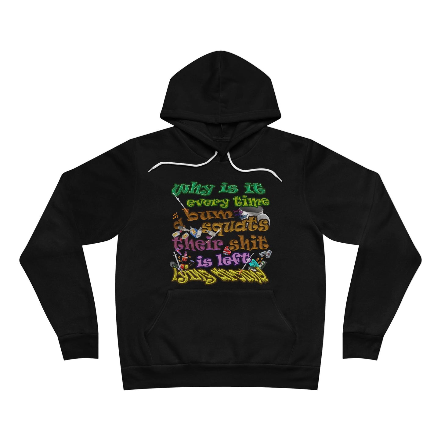 the bum's shit - Unisex Sponge Fleece Pullover Hoodie