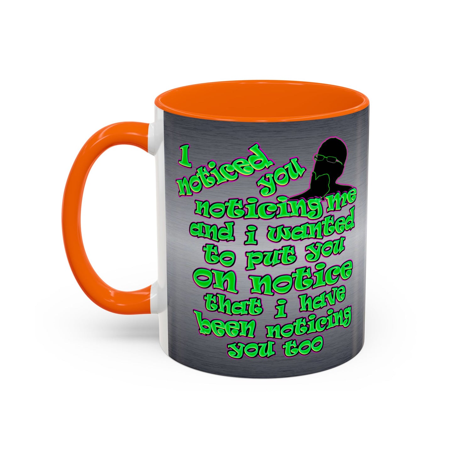 noticed you noticing - Accent Mug (brushed nickel)