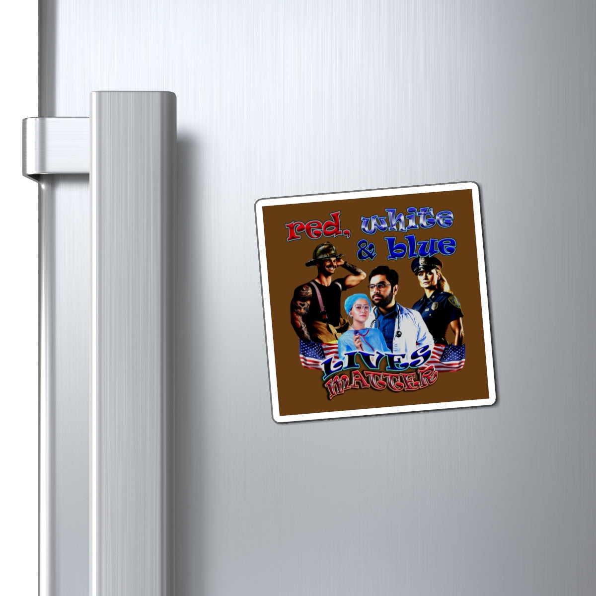 rw&b lives matter - Magnets - (brown)