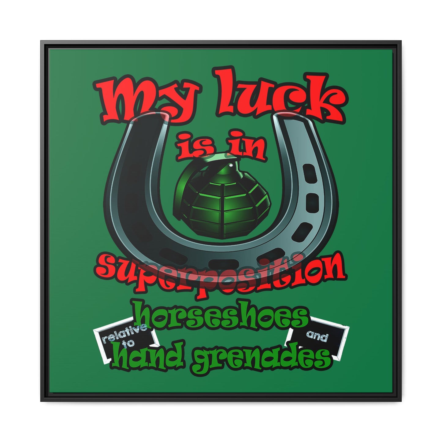 my luck - framed canvas art (dark green)