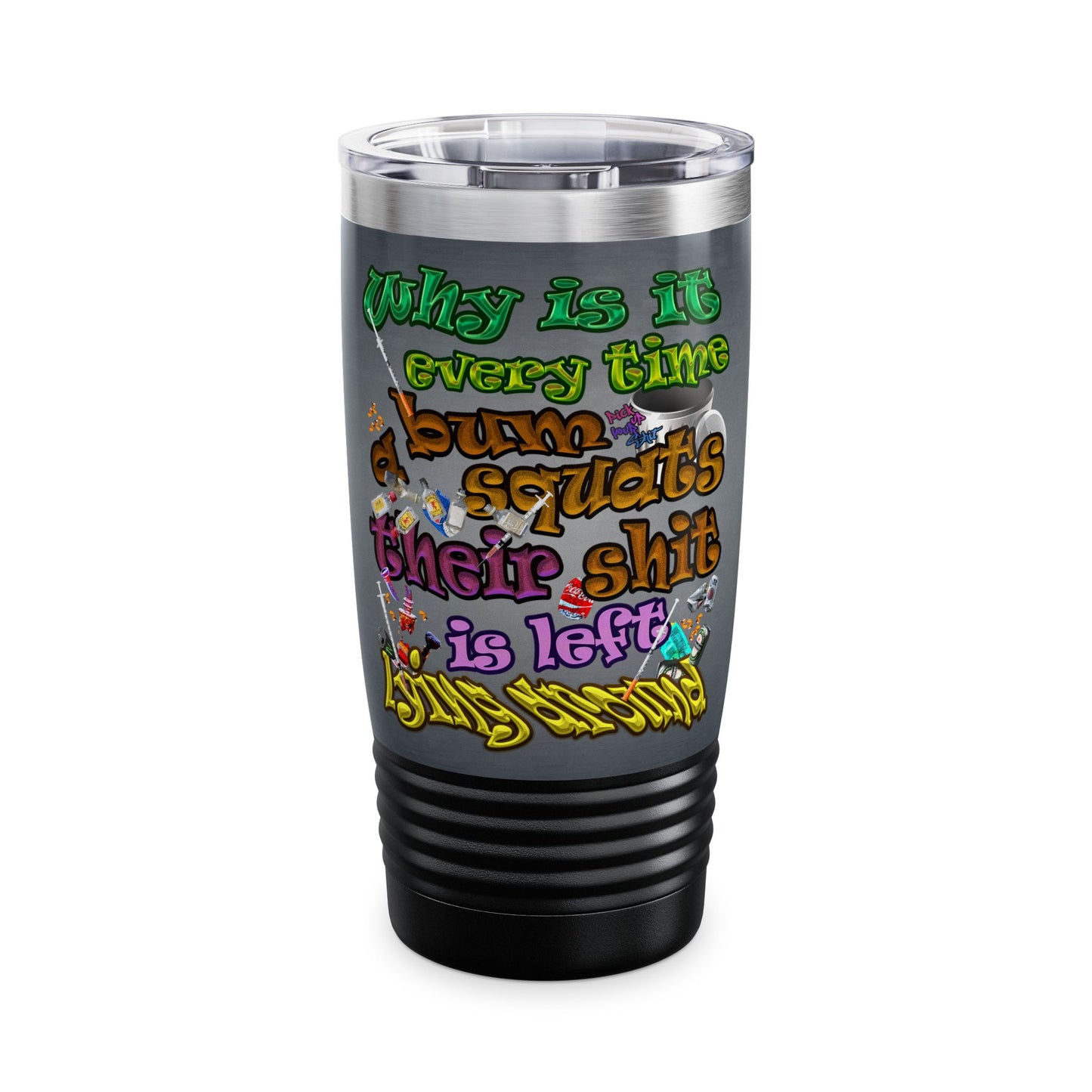 the bum's shit - Ringneck Tumbler, 20oz (grey-light grey)