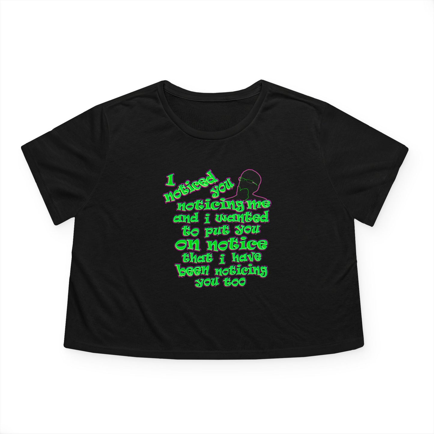 noticed you noticing - Women's Flowy Cropped Tee