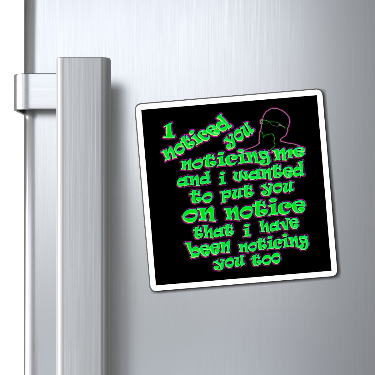 noticed you noticing - Magnets - (black)