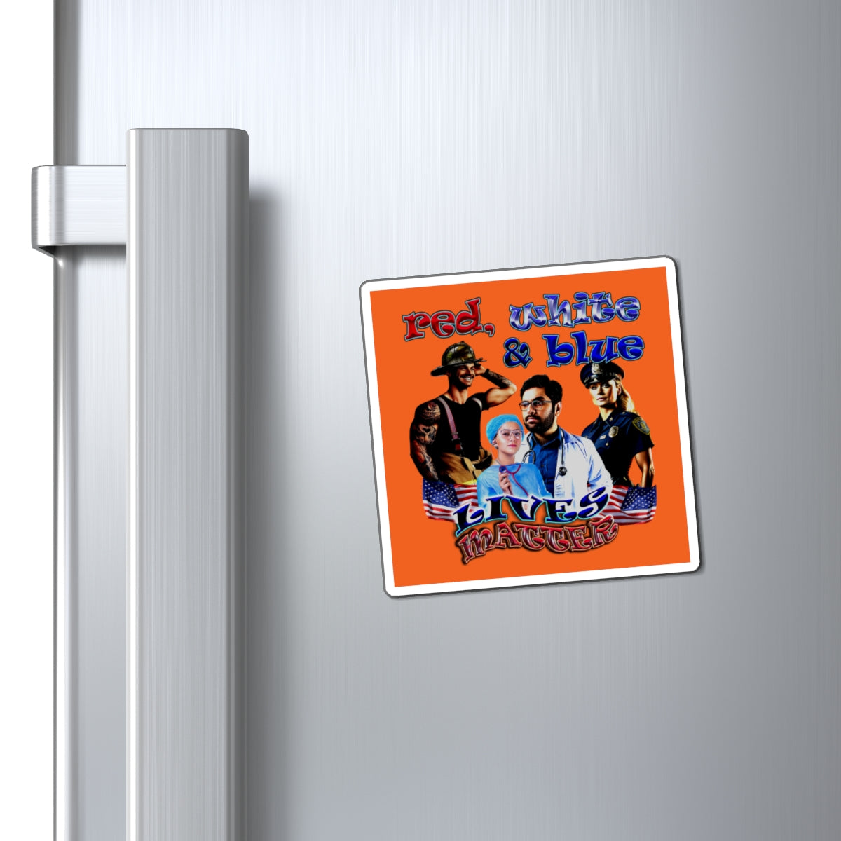 rw&b lives matter - Magnets - (orange)