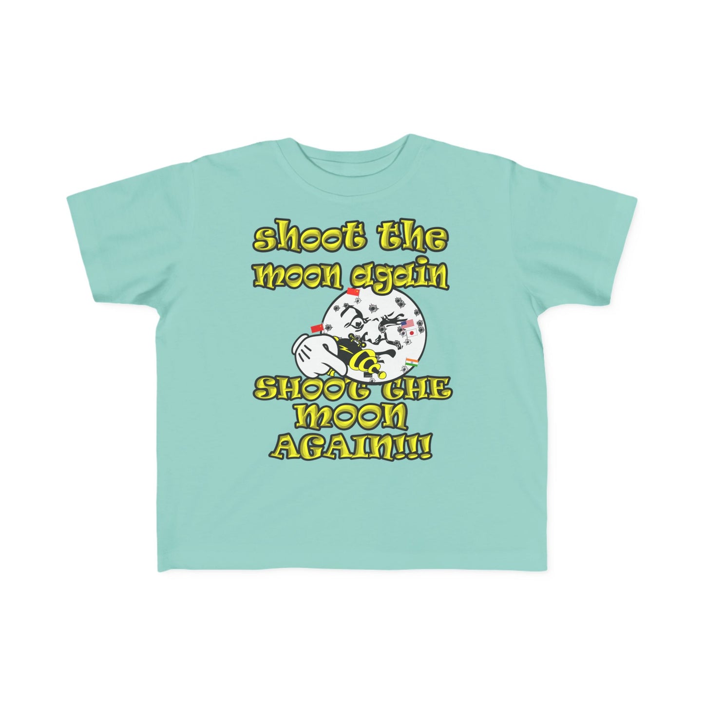 shoot the moon again - Toddler's Fine Jersey Tee
