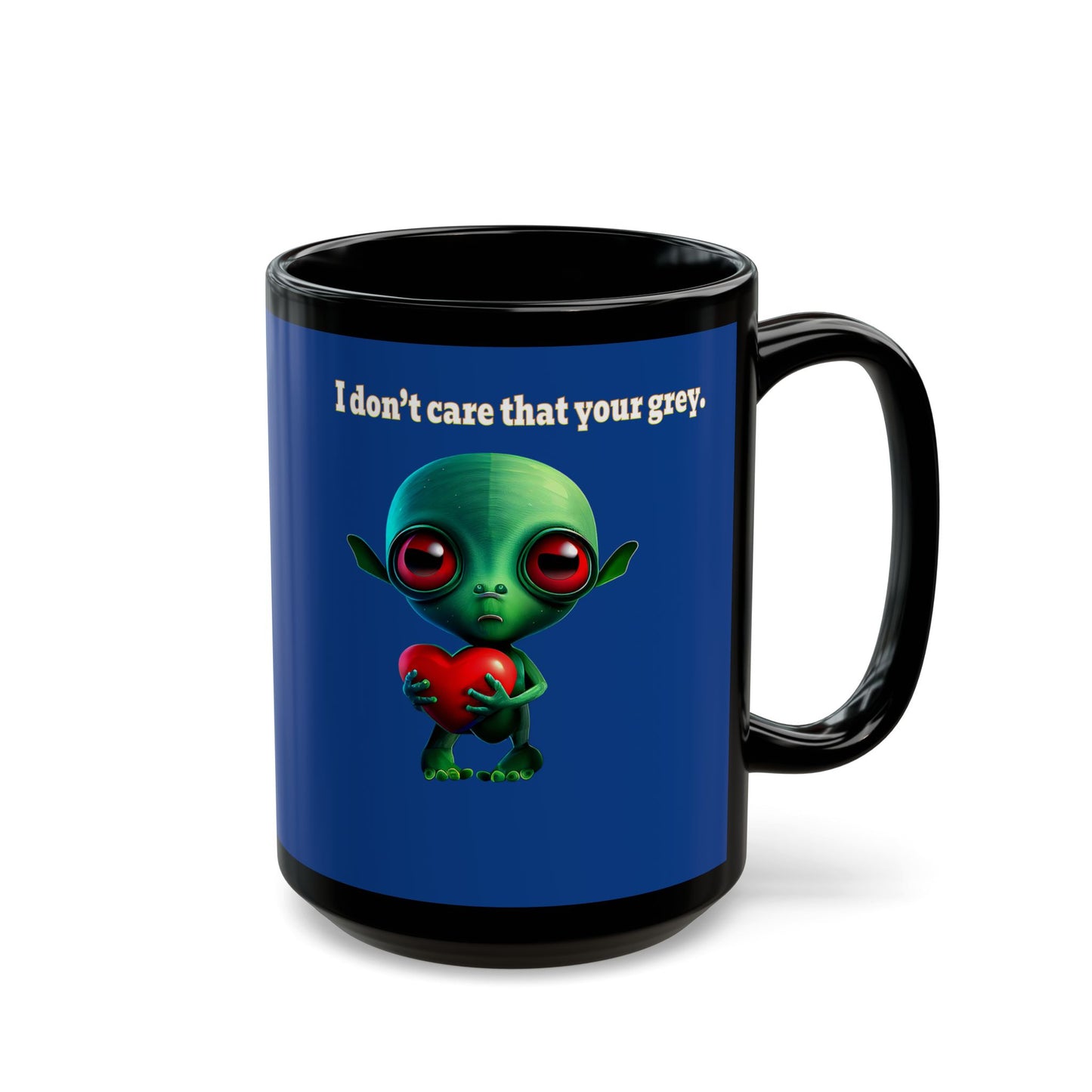 I don't care that your grey - Black Mug (dark blue)