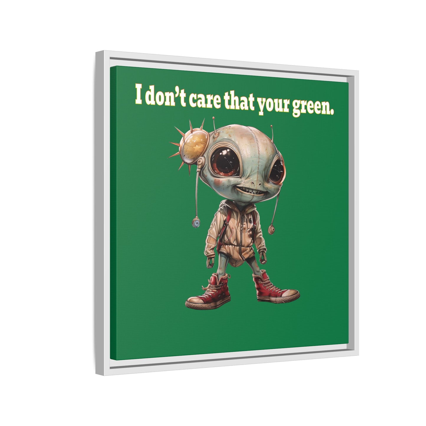 I don't care that your green - framed canvas art (dark green)