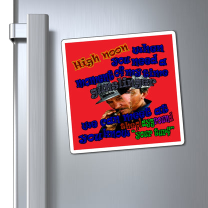 high noon - Magnets - (red)