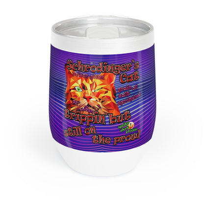 schrodinger's cat - Chill Wine Tumbler (purple wave)