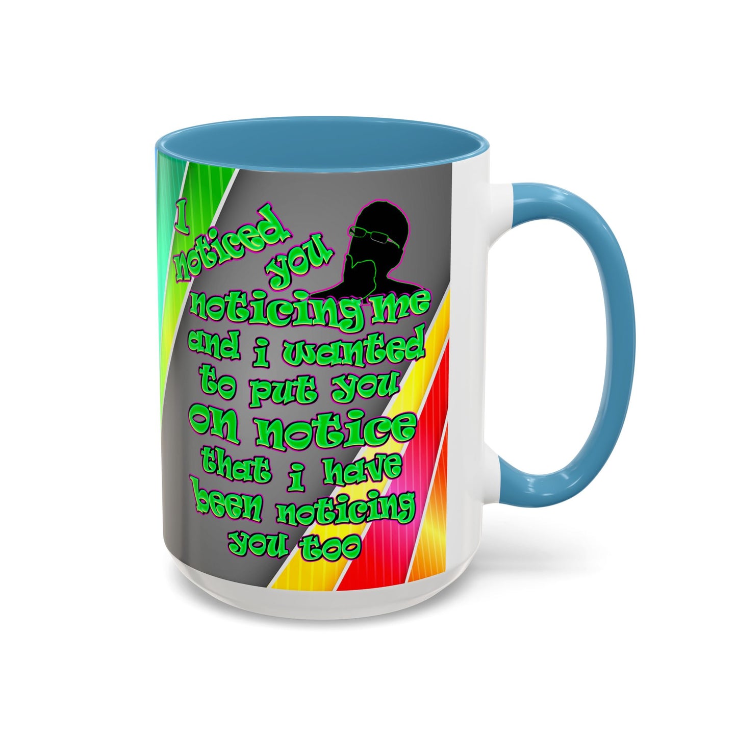 noticed you noticing - Accent Mug (rainbow split)