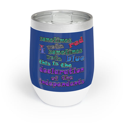 declaration of the independents - Chill Wine Tumbler (dark blue)