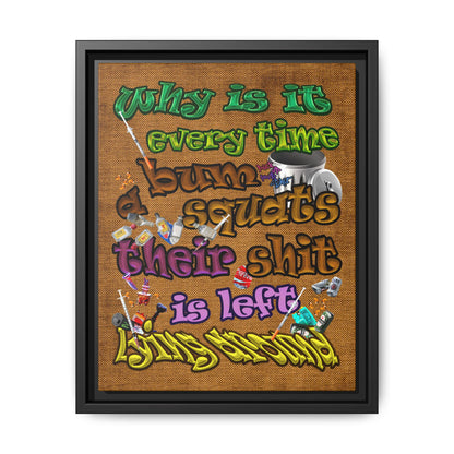 the bum's shit - framed canvas art (brown papyrus)