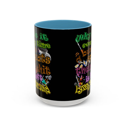 the bum's shit - Accent Mug (black)