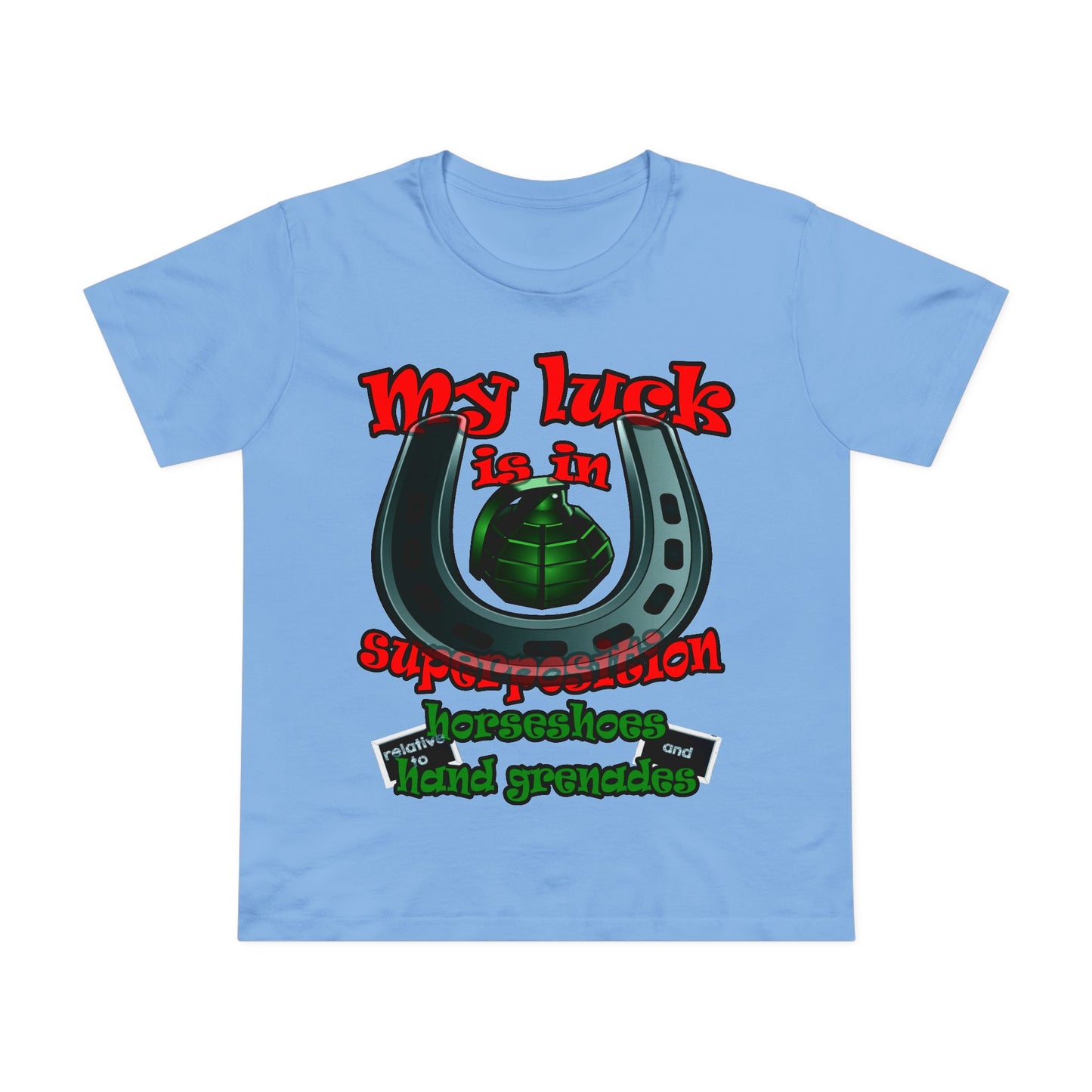 my luck - Women’s Maple Tee