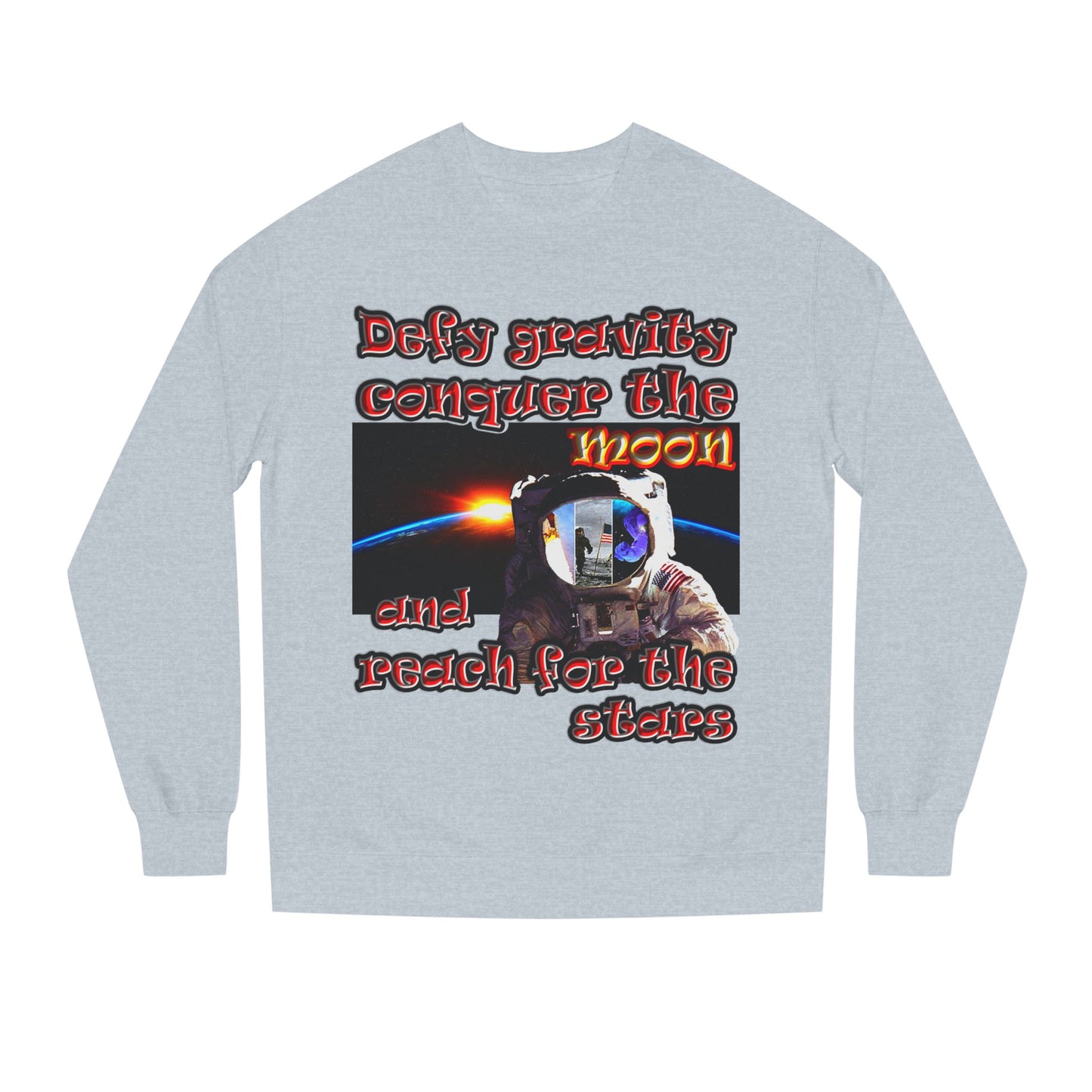 defy conquer reach - Unisex Crew Neck Sweatshirt