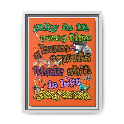 the bum's shit - framed canvas art (orange)