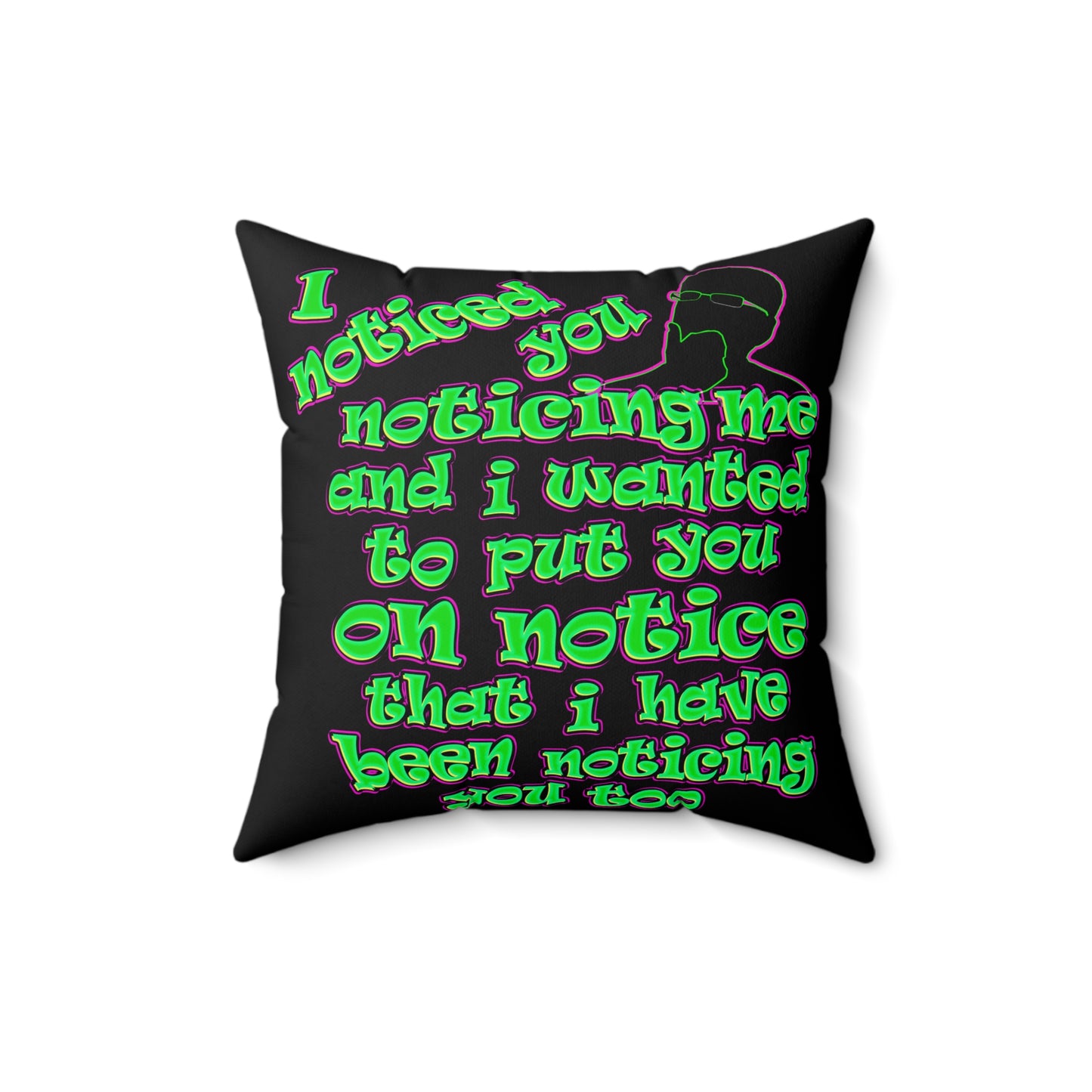 noticed you noticing - Faux Suede Square Pillow - (black)