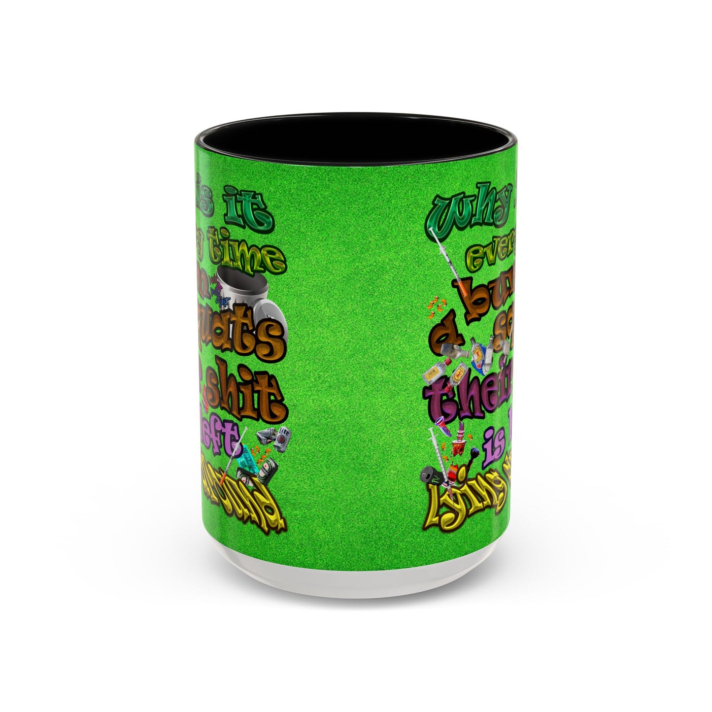 the bum's shit - Accent Mug (green turf)