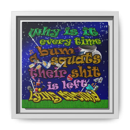 the bum's shit - framed canvas art ('snoops' background)