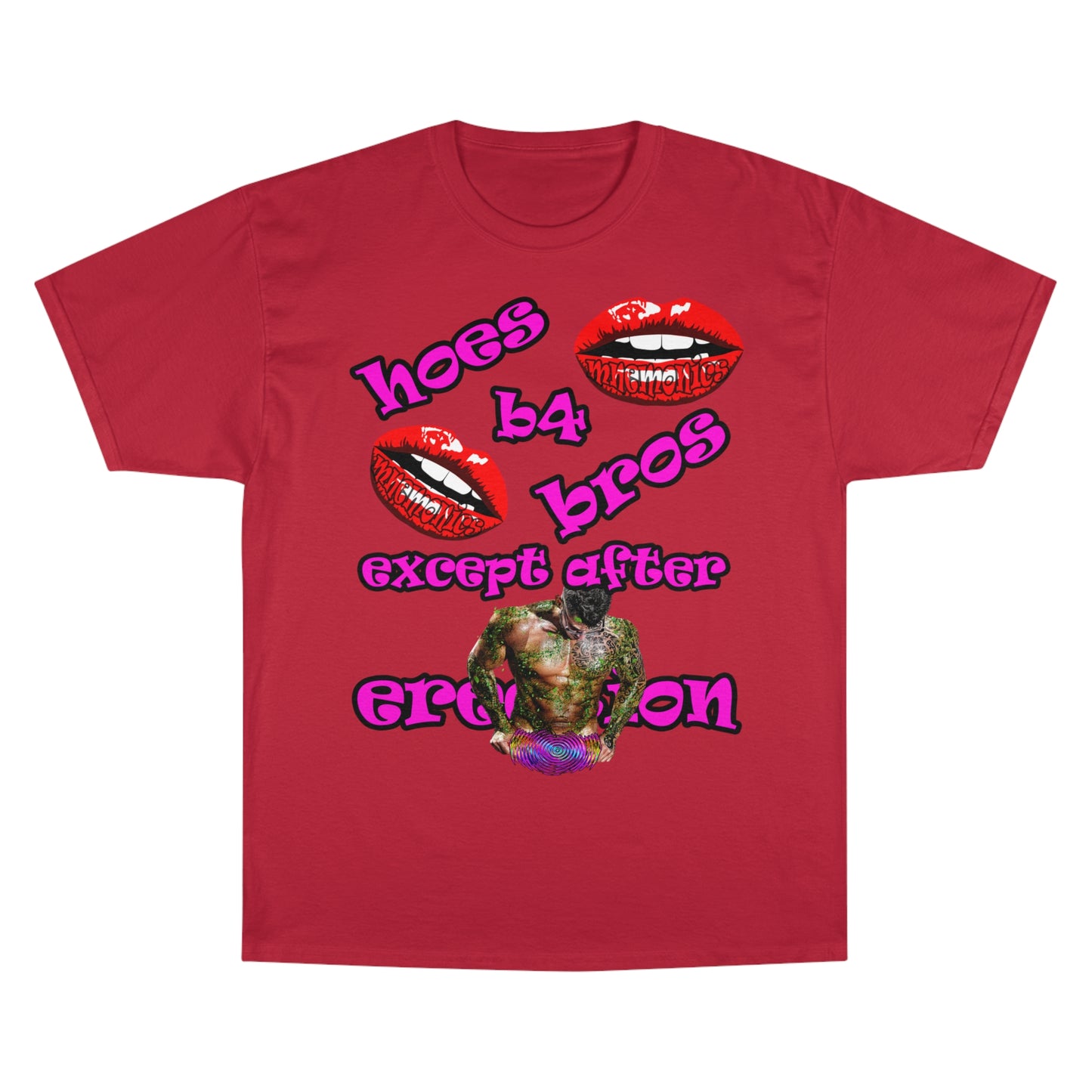 hoes b4 bros - Champion T-Shirt
