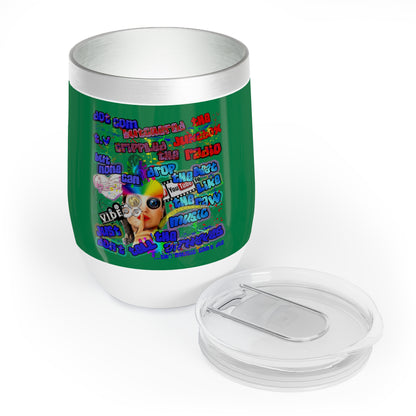 drop the beat - Chill Wine Tumbler (dark green)