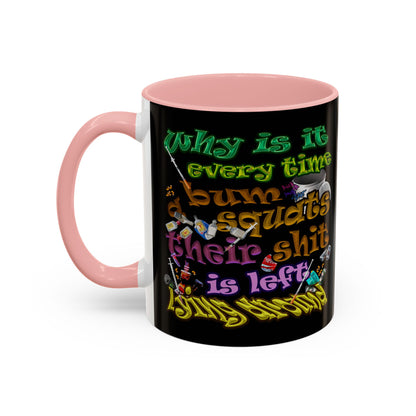 the bum's shit - Accent Mug (black)