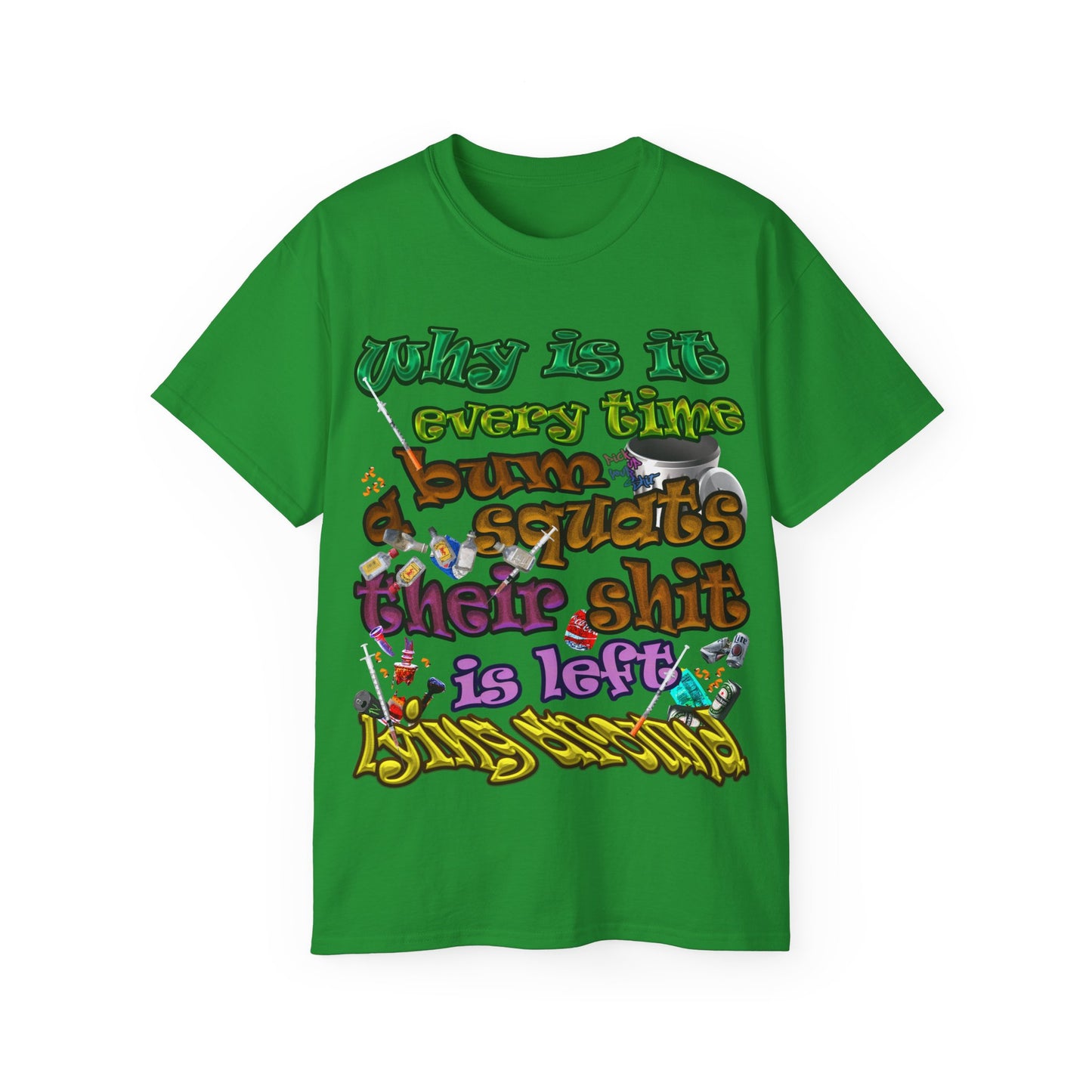 the bum's shit - Unisex Ultra Cotton Tee